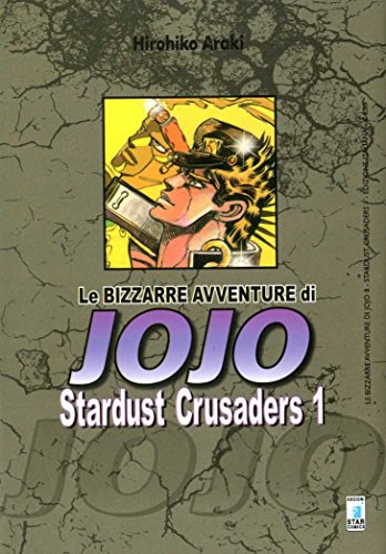 Stardust crusaders. Le bizzarre avventure di Jojo Stardust crusaders. Le bizzarre avventure di Jojo von Star Comics