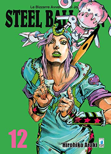 Steel ball run. Le bizzarre avventure di Jojo (Vol. 12) von Star Comics