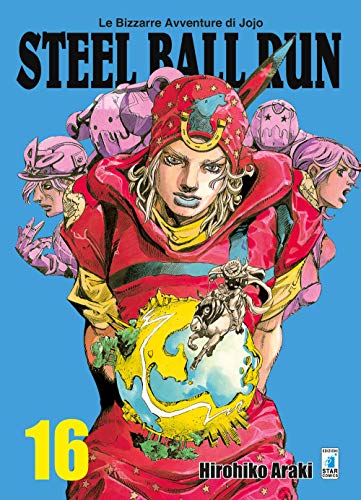 Steel ball run. Le bizzarre avventure di Jojo (Vol. 16) von Star Comics