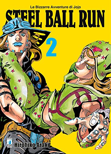 Steel ball run. Le bizzarre avventure di Jojo von Star Comics