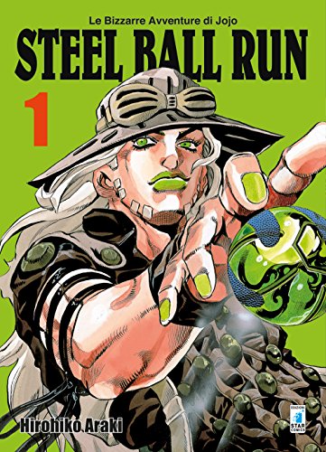 Steel ball run. Le bizzarre avventure di Jojo von Star Comics