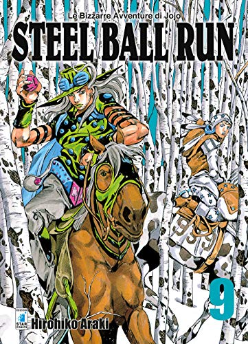 Steel ball run. Le bizzarre avventure di Jojo