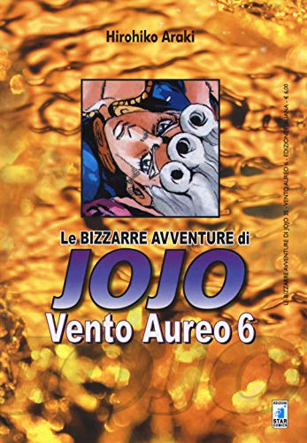 Vento aureo. Le bizzarre avventure di Jojo Vento aureo. Le bizzarre avventure di Jojo