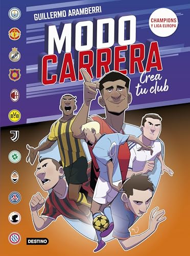 Modo Carrera 4. Champions y Liga Europa: Crea tu club (Libros de entretenimiento, Band 4) von Destino Infantil & Juvenil