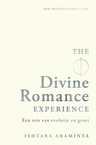 The Divine Romance Experience: Een reis van evolutie en groei von ISBN