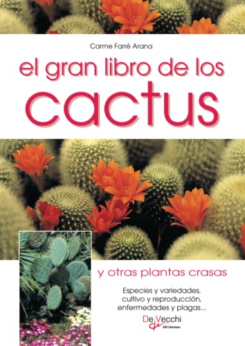 El gran libro de los cactus y otras plantas crasas von De Vecchi Ediciones