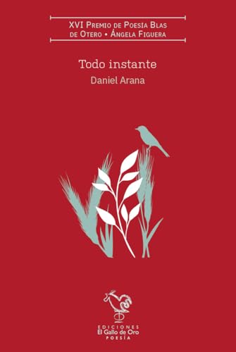 Todo instante (Gallo rojo, Band 42) von El Gallo de Oro Ediciones