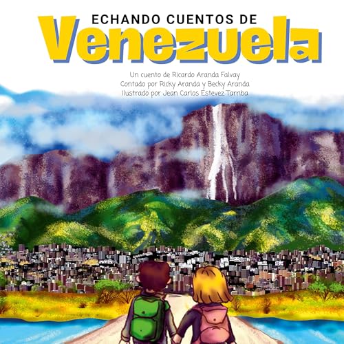Echando Cuentos de Venezuela von Self Published