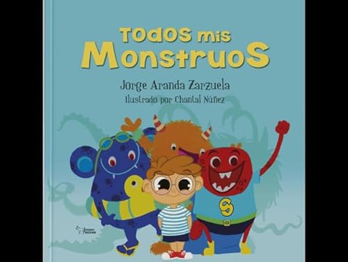 Todos mis monstruos von Apuleyo Ediciones