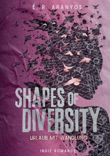 Shapes of Diversity: Urlaub mit Wandlung Dyslexic von Books on Demand