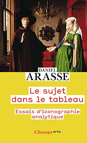 Le sujet dans le tableau: Essais d'iconographie analytique von FLAMMARION