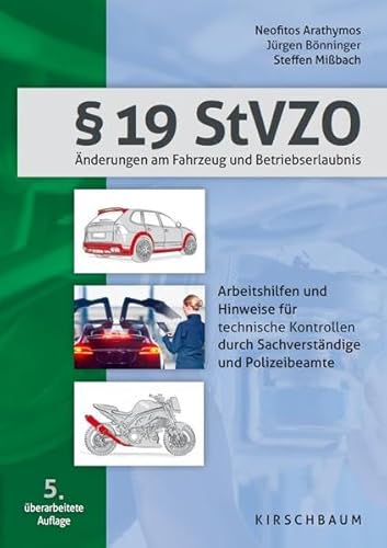 § 19 StVZO: Änderungen am Fahrzeug und Betriebserlaubnis von Kirschbaum