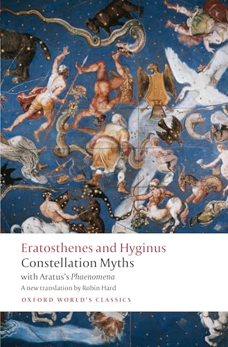 Constellation Myths: with Aratus's Phaenomena (Oxford World's Classics) von Oxford University Press