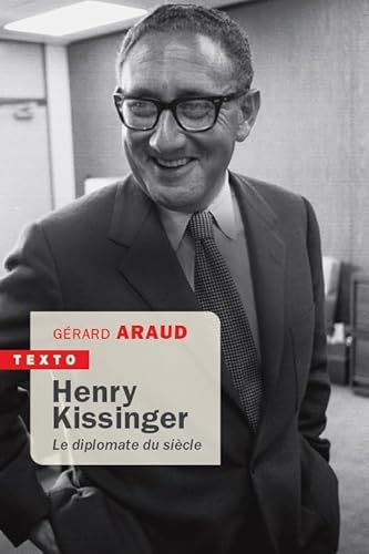 Henry Kissinger: Le diplomate du siècle von TALLANDIER