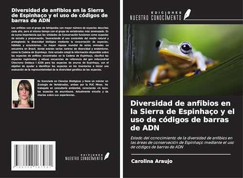 Diversidad de anfibios en la Sierra de Espinhaço y el uso de códigos de barras de ADN: Estado del conocimiento de la diversidad de anfibios en las ... mediante el uso de códigos de barras de ADN