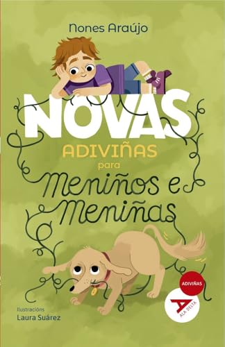 Novas adiviñas para meniños e meniñas (Ala Delta - Serie vermella, Band 30) von Editorial Tambre (Edelvives)