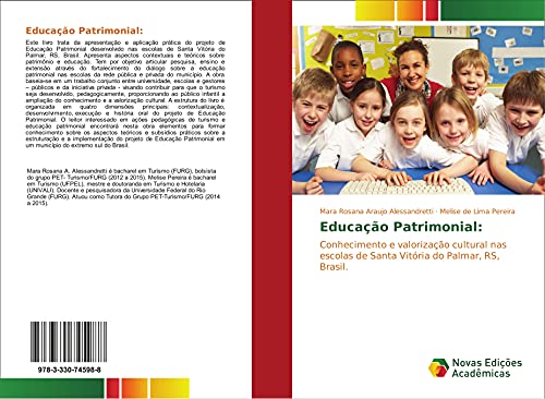 Educação Patrimonial:: Conhecimento e valorização cultural nas escolas de Santa Vitória do Palmar, RS, Brasil.