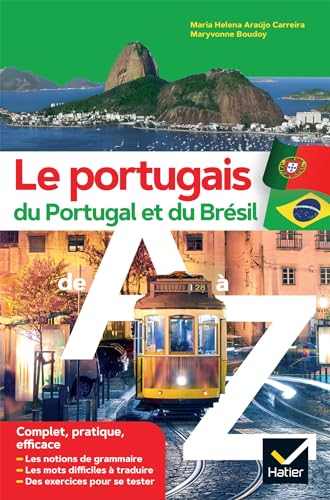 Le portugais du Portugal et du Brésil de A à Z: grammaire, conjugaison & difficultés
