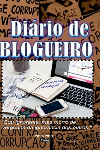 Di rio De Um Blogueiro von Clube de Autores
