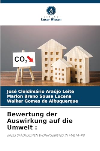 Bewertung der Auswirkung auf die Umwelt :: EINES STÄDTISCHEN WOHNGEBIETES IN MALTA-PB von Verlag Unser Wissen