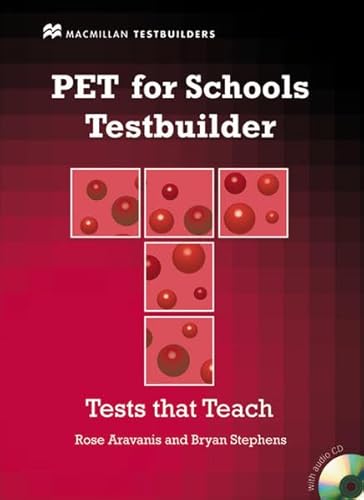 PET for Schools Testbuilder: Student’s Book with Audio-CD