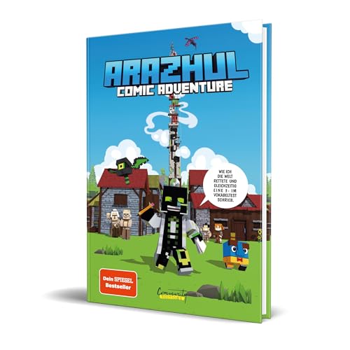 Wie ich die Welt rettete und gleichzeitig eine 3- im Vokabeltest schrieb: Ein Arazhul-Comic-Adventure, Band 1 von CE Community Editions