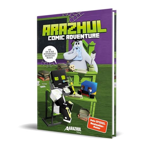 Wie ich in der Geisterschule nachsitzen musste: Ein Arazhul-Comic-Adventure,Band 2 von CE Community Editions