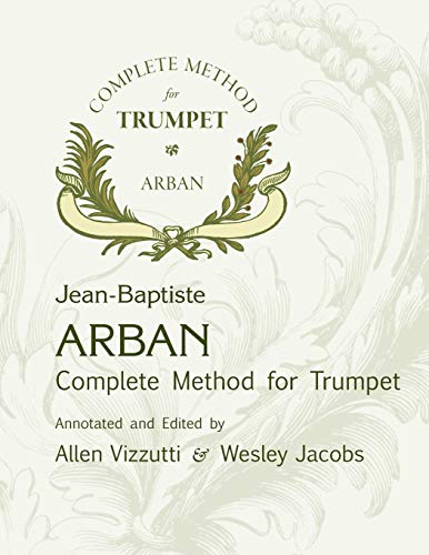 Arban Complete Method for Trumpet von CREATESPACE