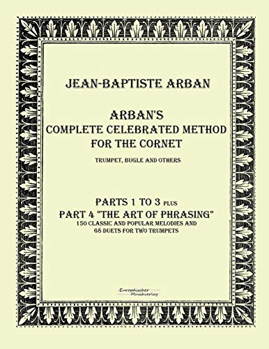 Arban's complete celebrated method for the cornet: Part 1 - 4 von Vero Verlag