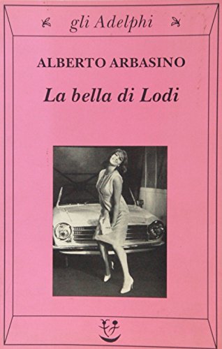 La bella di Lodi (Gli Adelphi)