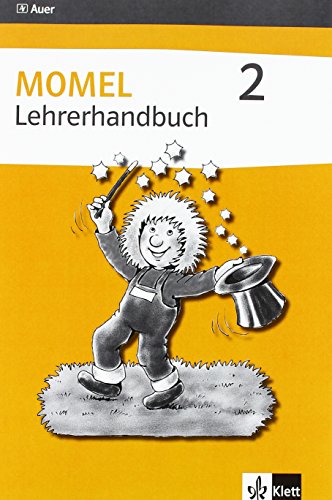 Momel 2: Handreichungen für den Unterricht ab Klasse 1 (Momel. Ausgabe ab 2008)