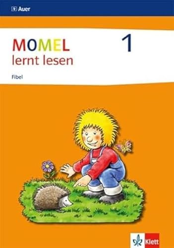 Momel 1: Fibel ab Klasse 1 (Momel. Ausgabe ab 2008) von Klett