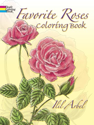 Favorite Roses Coloring Book (Dover Flower Coloring Books) von Dover Publications