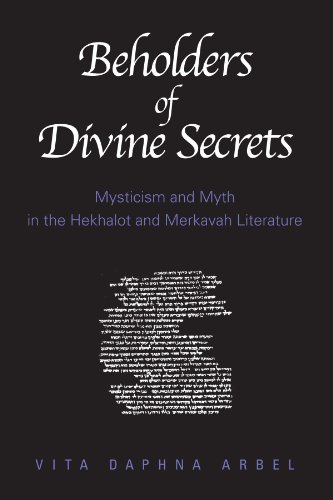 Beholders of Divine Secrets: Mysticism and Myth in the Hekhalot and Merkavah Literature von State University of New York Press