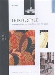 Thirties Style - MODA Style Guide (Moda Museum Booklets S.)