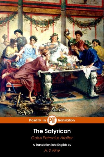 The Satyricon von CreateSpace Independent Publishing Platform