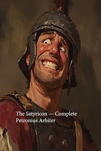 The Satyricon von Independently published