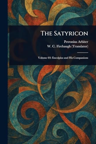 The Satyricon von Anson Street Press
