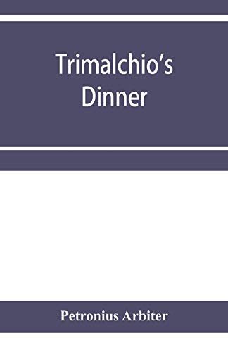Trimalchio's dinner von Alpha Edition