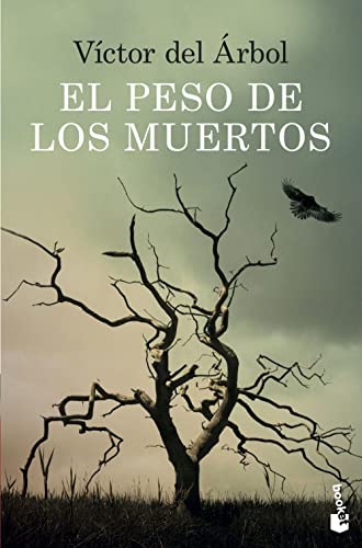 El peso de los muertos (Novela, Band 2767)