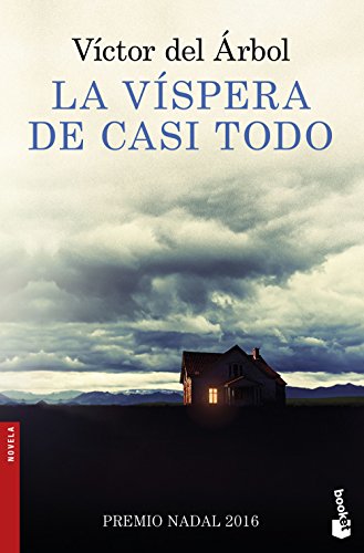 La víspera de casi todo (Novela)