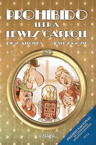 Prohibido leer a Lewis Carroll (LITERATURA INFANTIL - Narrativa infantil) von ANAYA INFANTIL Y JUVENIL