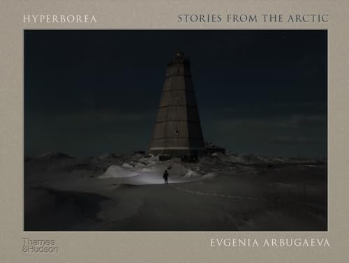 Hyperborea: Stories from the Arctic von Thames & Hudson Ltd