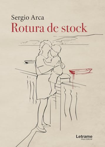 Rotura de stock (Novela, Band 1) von Letrame