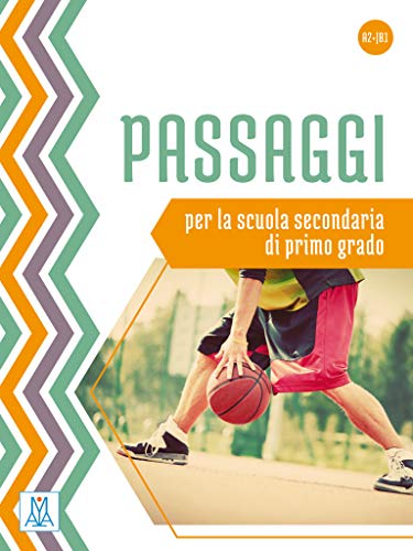 Passaggi: per la scuola secondaria di primo grado / Kurs- und Arbeitsbuch