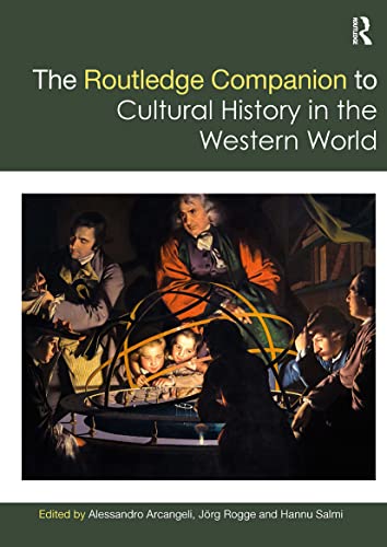 The Routledge Companion to Cultural History in the Western World (Routledge Companions) von Routledge