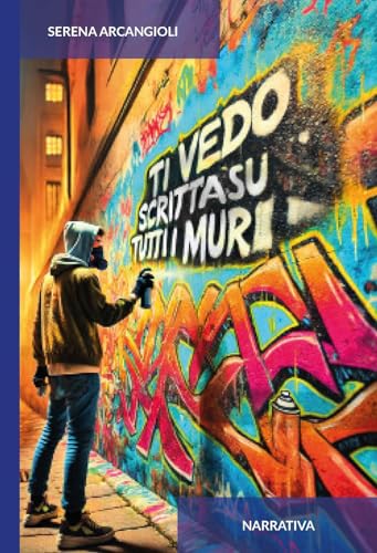 Ti vedo scritta su tutti i muri. Ediz. integrale von CTL (Livorno)