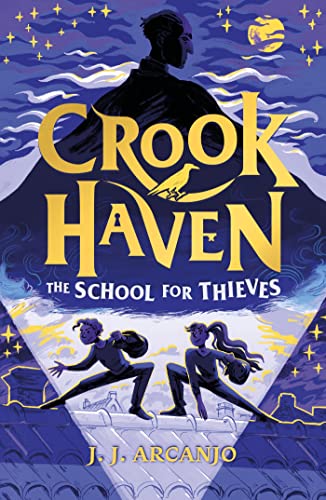 Crookhaven - The School for Thieves von Hodder Children's Books