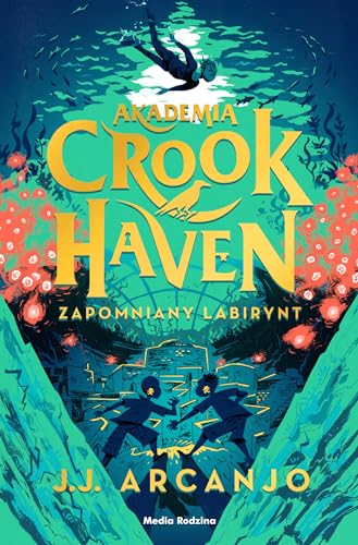 Akademia Crookhaven Zapomniany labirynt von Media Rodzina