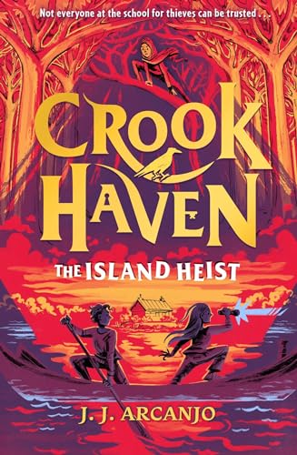 Crookhaven: The Island Heist: Book 3